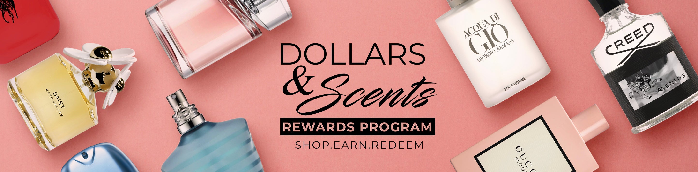 Dollars and Scents, Loyalty Program, Shop, Earn, Redeem